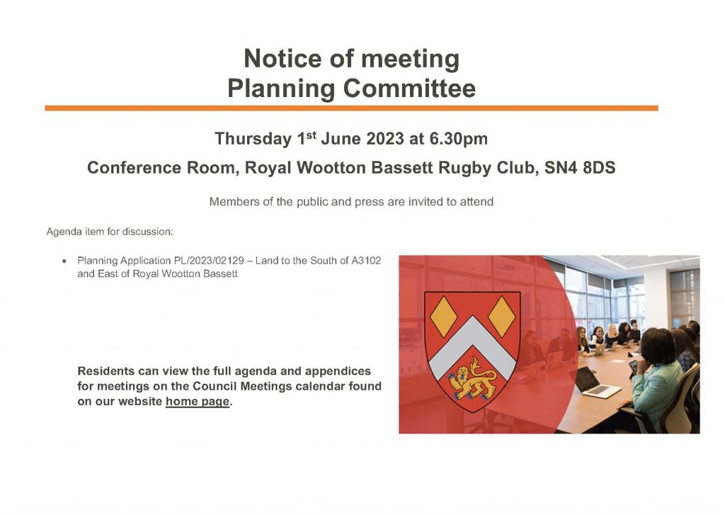 Notice of Planning Meeting for 1st June 2023 starting at 6.30pm at Royal Wootton Bassett Rugby Club